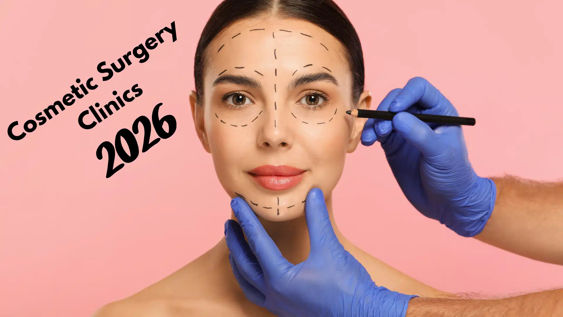 How Patients Choose Cosmetic Surgery Clinics in 2026